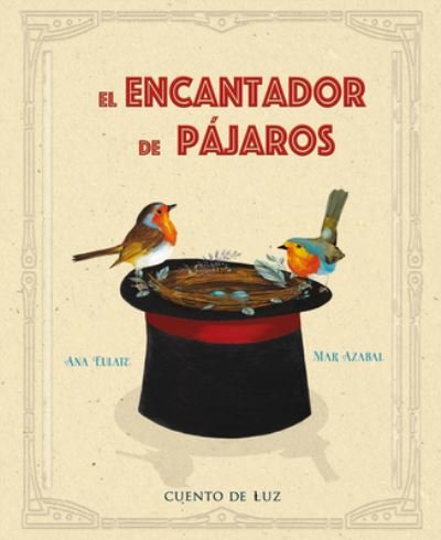 Cover for Ana Eulate · El El encantador de pajaros (Inbunden Bok) (2024)