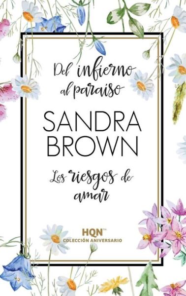 Cover for Sandra Brown · Del infierno al paraiso (Pocketbok) (2018)