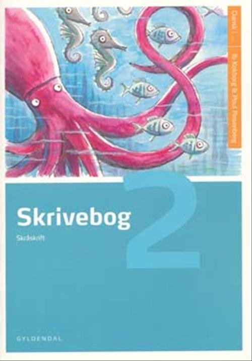 Cover for Poul Rosenberg; Ib Kokborg · Dansk i ...: Skrivebog 2 (Hæftet bog) [2. udgave] (2000)
