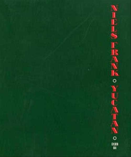 Cover for Niels Frank · Yucatán (Sewn Spine Book) [1st edition] (1993)
