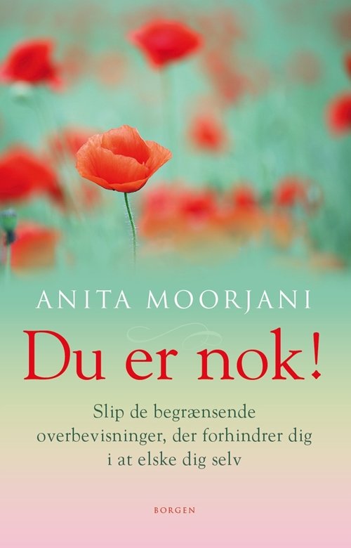 Cover for Anita Moorjani · Du er nok! (Taschenbuch) [1. Ausgabe] (2016)