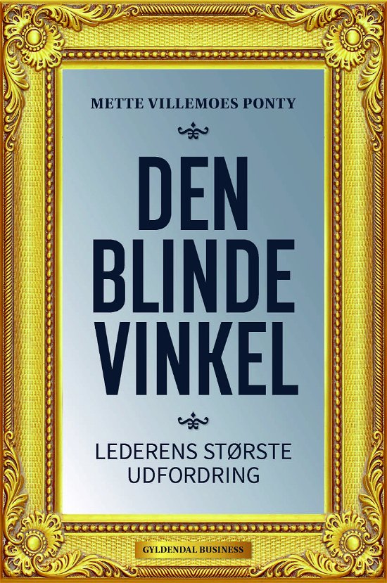 Cover for Mette Villemoes Ponty · Den blinde vinkel (Taschenbuch) [1. Ausgabe] (2017)