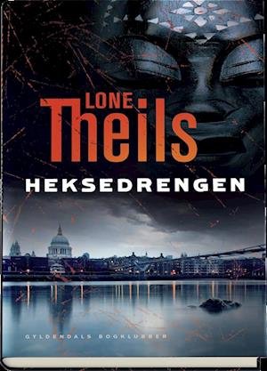 Cover for Lone Theils · Heksedrengen (Indbundet Bog) [1. udgave] (2018)
