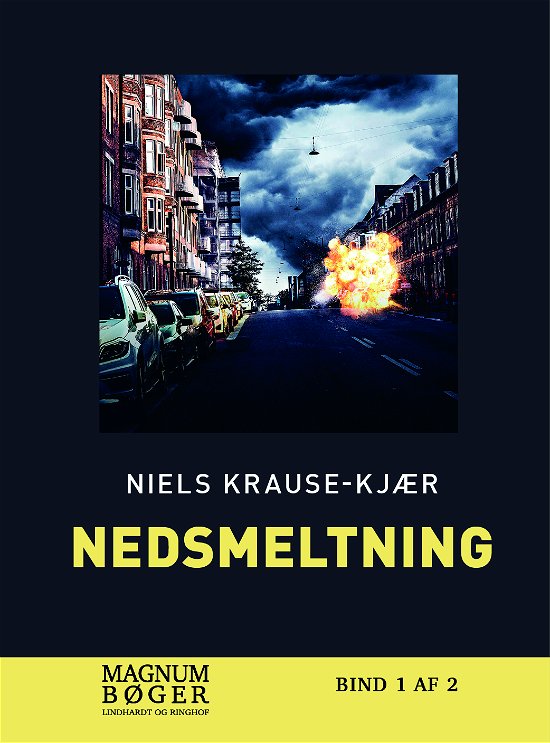 Cover for Niels Krause-Kjær · Nedsmeltning (Storskrift) (Bound Book) [1e uitgave] (2023)