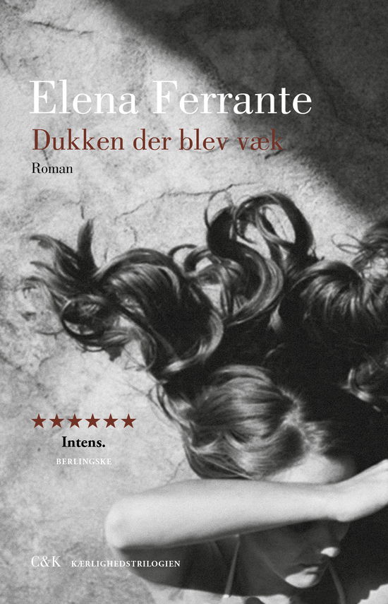 Dukken der blev væk - Elena Ferrante - Bøger - C&K Forlag - 9788740052787 - 24. oktober 2018