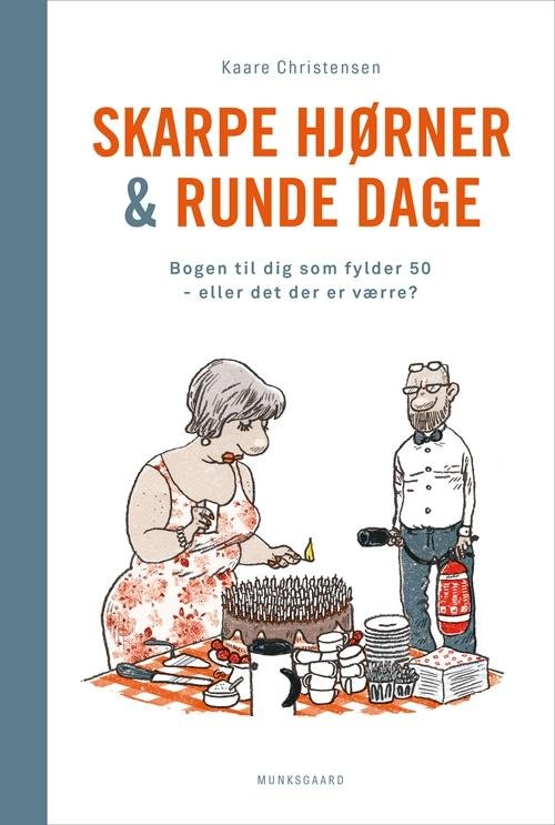 Skarpe hjørner og runde dage - Kaare Christensen - Bøker - Gyldendal - 9788762816787 - 1. november 2016