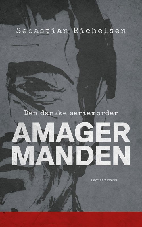 Amagermanden - Sebastian Richelsen - Kirjat - People'sPress - 9788770369787 - tiistai 19. toukokuuta 2020
