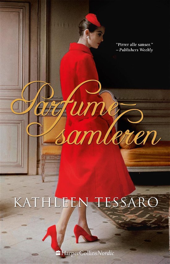 Cover for Kathleen Tessaro · Parfumesamleren (Gebundesens Buch) [1. Ausgabe] (2017)