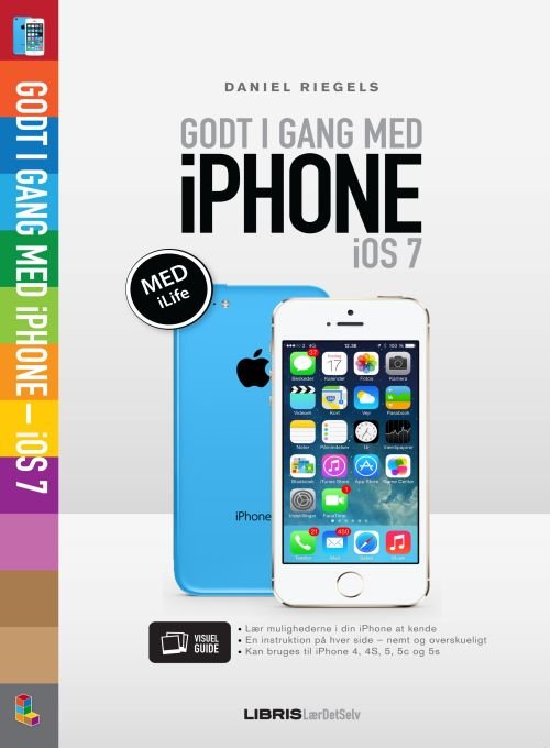Cover for Daniel Riegels · Godt i gang med iPhone - iOS 7 . (Heftet bok) [1. utgave] (2013)
