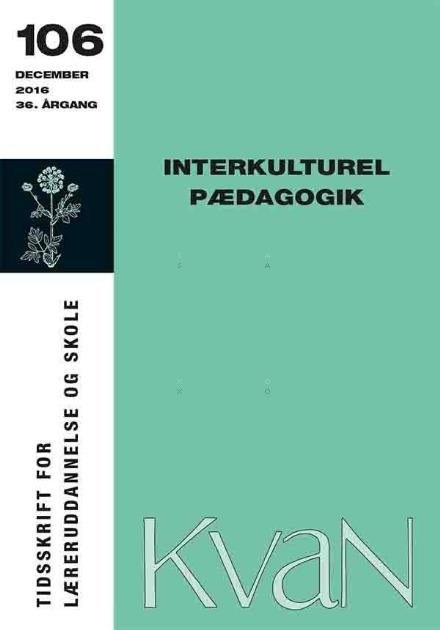 Cover for Garbi Schmidt m.fl. · KvaN 106: Interkulturel pædagogik (Sewn Spine Book) [1st edition] (2016)