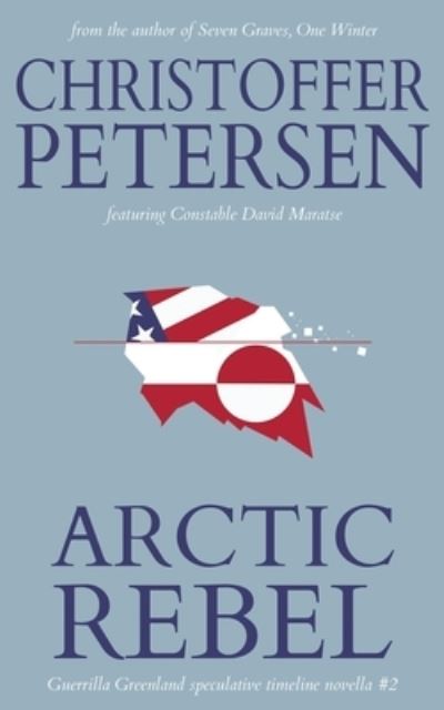 Cover for Christoffer Petersen · Arctic Rebel (Paperback Book) (2020)