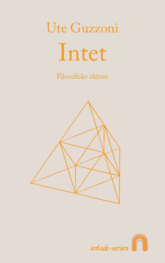 Cover for Ute Guzzoni · Arkade: Intet (Sewn Spine Book) [1. wydanie] (2024)