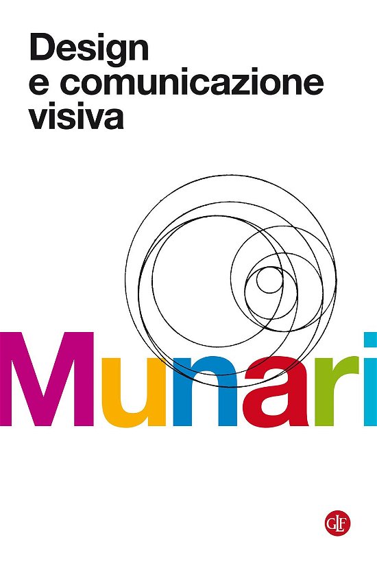 Cover for Bruno Munari · Design E Comunicazione Visiva. Contributo A Una Metodologia Didattica (Book)