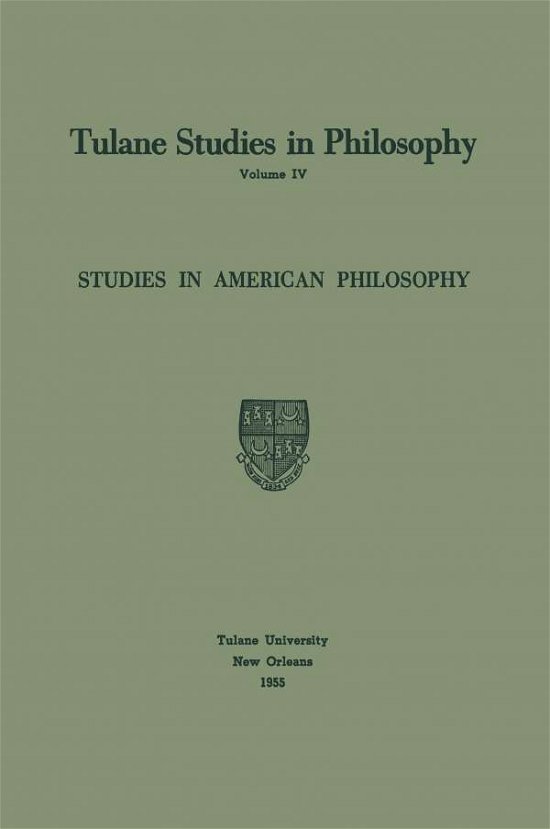 Edward G. Ballard · Studies in American Philosophy - Tulane Studies in Philosophy (Pocketbok) [1967 edition] (1967)