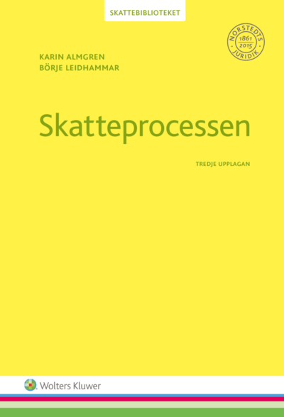 Cover for Börje Leidhammar Karin Almgren · Skatteprocessen (Paperback Book) (2016)