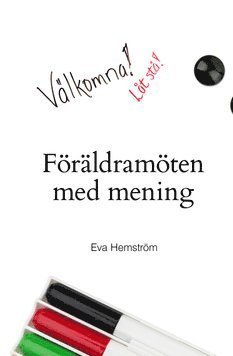 Eva Hemström · Föräldramöten med mening (Bound Book) (2019)