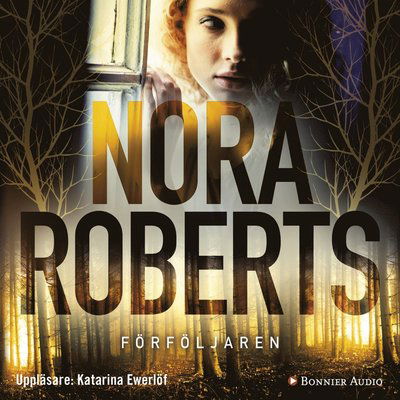 Cover for Nora Roberts · Förföljaren (Lydbog (CD)) (2017)