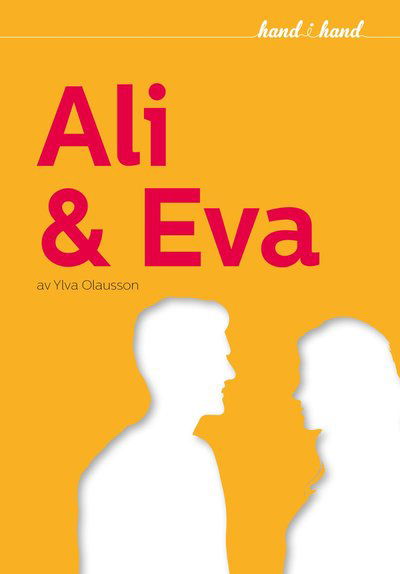 Cover for Ylva Olausson · Hand i hand: Ali och Eva (Indbundet Bog) (2014)