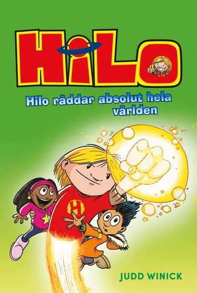 Cover for Judd Winick · Hilo räddar absolut hela världen (Hardcover Book) (2025)