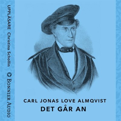 Cover for Carl Jonas Love Almqvist · Det går an (Audiobook (MP3)) (2016)