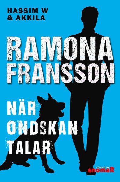 Cover for Ramona Fransson · HW &amp; Akkila: När ondskan talar (Book) (2020)