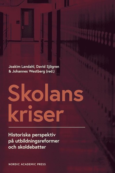 Cover for Skolans kriser (Bound Book) (2021)
