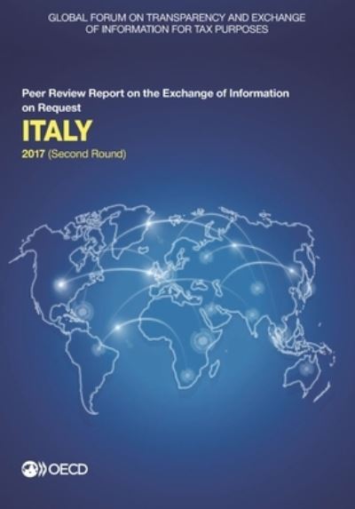 Cover for Global Forum on Transparency and Exchange of Information for Tax Purposes · Italy 2017 (Pocketbok) (2017)