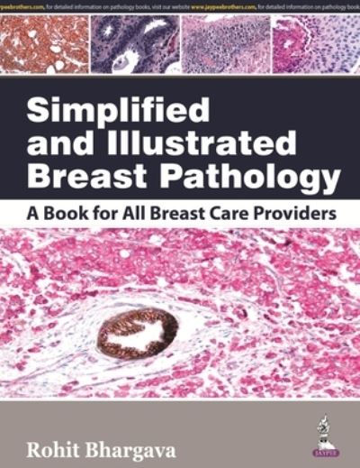 Cover for Rohit Bhargava · Simplified and Illustrated Breast Pathology (Inbunden Bok) (2015)