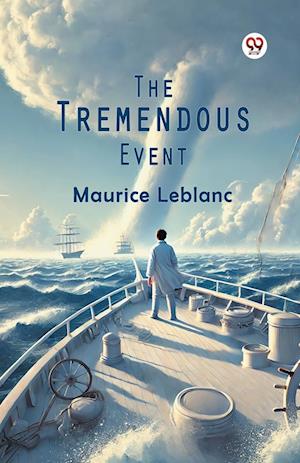 Cover for Maurice LeBlanc · The Tremendous Event (Edition1) (Paperback Book) (2025)