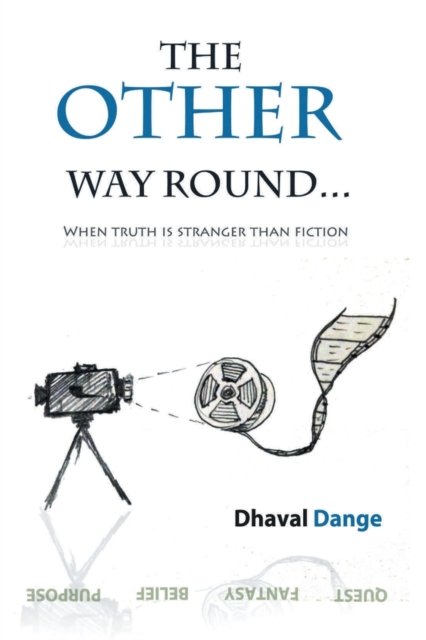 Cover for Dhaval Dange · The Other Way Round... (Paperback Book) (2012)