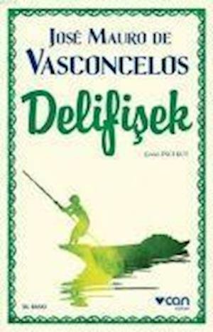 Cover for Jose Mauro De Vasconcelos · Delifisek (Paperback Book) (1993)