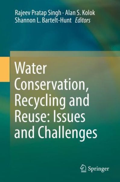 Cover for Water Conservation, Recycling and Reuse: Issues and Challenges (Hardcover Book) [2019 edition] (2019)