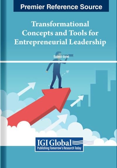 Transformational Concepts and Tools for Entrepreneurial Leadership (Hardcover Book) (2024)