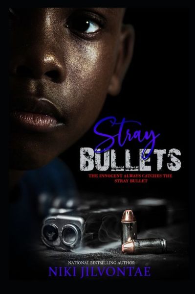 Cover for Niki Jilvontae · Stray Bullets (Paperback Book) (2021)