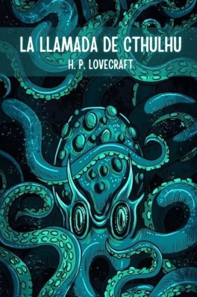 Cover for H P Lovecraft · La llamada de Cthulhu (Taschenbuch) (2021)