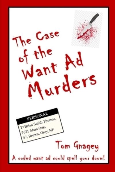 Cover for Tom Gnagey · The Case of the Want Ad Murders (Paperback Book) (2021)