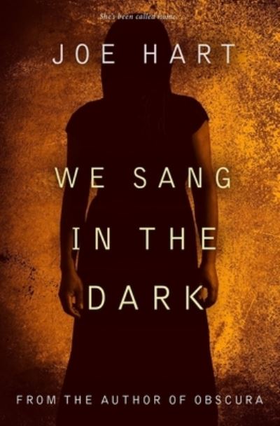 Cover for Joe Hart · We Sang In The Dark (Paperback Book) (2020)