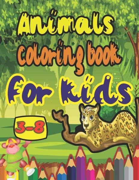 Cover for Med Coloring Book · Animals Coloring Book for Kids 3-8 (Paperback Bog) (2020)