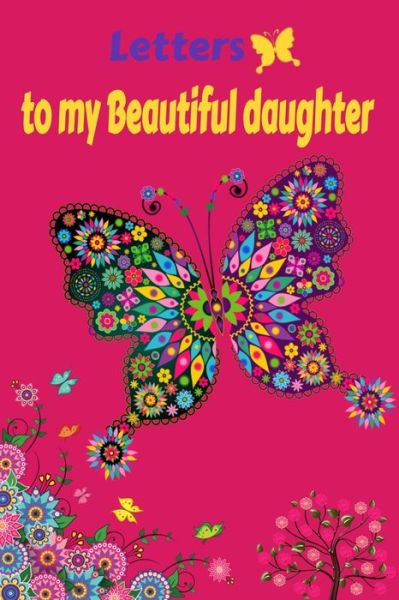 Cover for Magic Art · Letters to my beautiful daughter (Paperback Book) (2020)