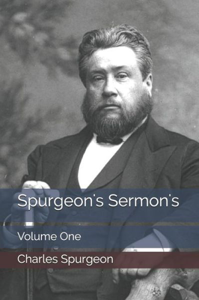 Cover for Charles H Spurgeon · Spurgeon's Sermon's (Paperback Book) (2020)