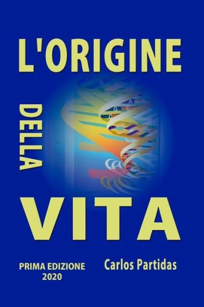 Cover for Carlos L Partidas · L'Origine Della Vita (Paperback Book) (2020)