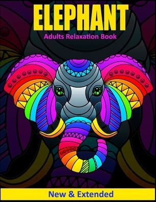 Cover for Apex Coloring Books · Elephant Adults Relaxation Book (Taschenbuch) (2020)