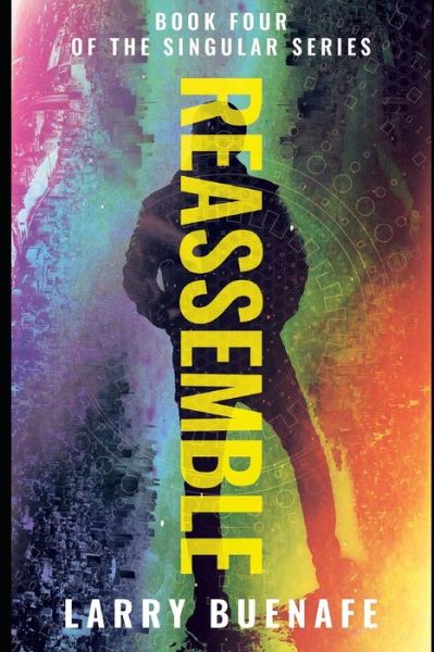 Cover for Larry Buenafe · Reassemble (Paperback Book) (2020)