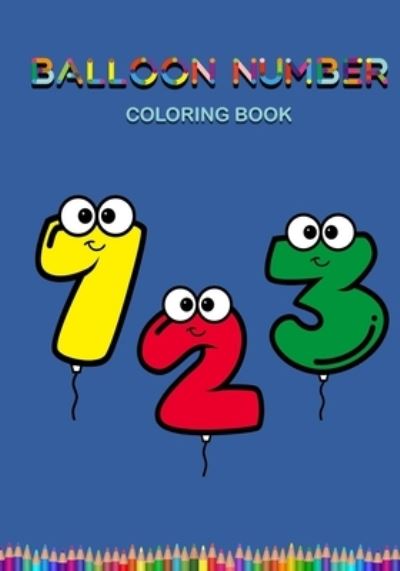 Cover for Inspired You · Number Balloon Coloring Book (Paperback Book) (2021)