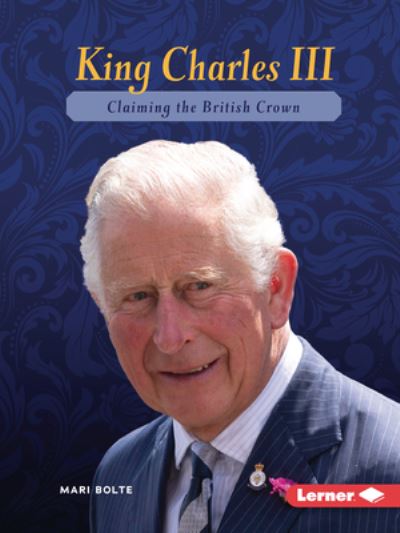 Cover for Mari Bolte · King Charles III (Book) (2023)