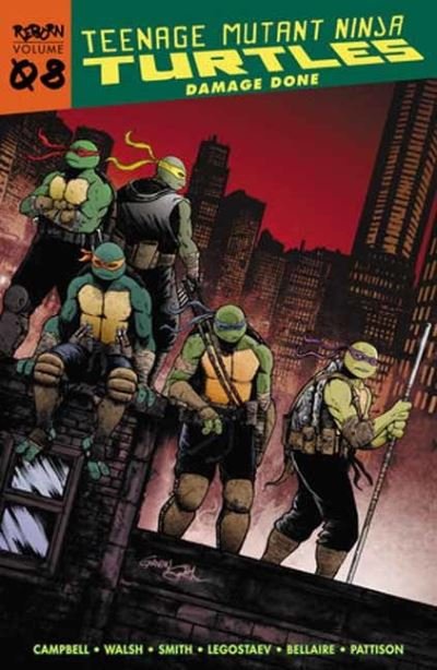 Cover for Sophie Campbell · Teenage Mutant Ninja Turtles: Reborn, Vol. 8 - Damage Done (Paperback Bog) (2024)