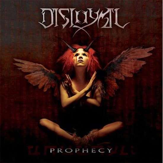 Cover for Disloyal · Prophecy (CD) (2022)