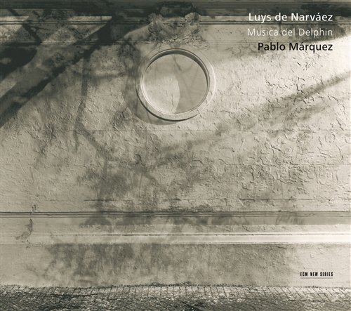 Cover for Pablo Marquez · Luys De Narvaez:musica Del Delphin (CD) (2007)