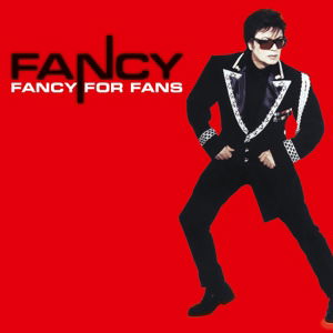 Fancy For Fans - Fancy - Música - ZYX - 0090204648788 - 11 de junho de 2015