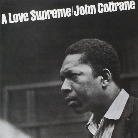 John Coltrane · A Love Supreme - LP 180 Gr. Transparent Green Vinyl Ltd. Ed. (LP) (2024)